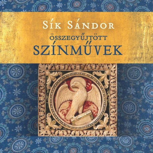 SÍK SÁNDOR: ÖSSZEGYŰJTÖTT SZÍNMŰVEK I-III.
