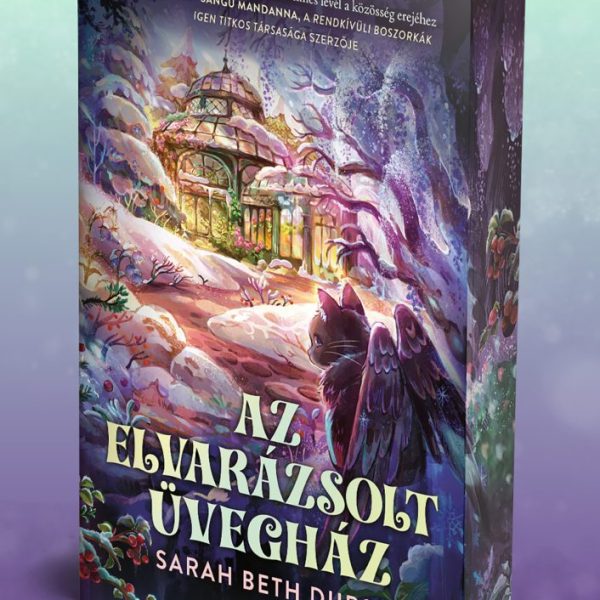 AZ ELVARÁZSOLT ÜVEGHÁZ - ÉLDEKORÁLT