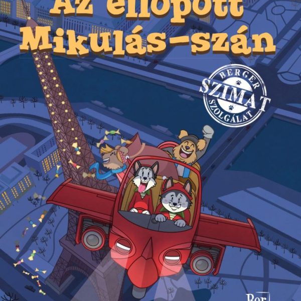 AZ ELLOPOTT MIKULÁS-SZÁN - BERGER SZIMAT SZOLGÁLAT