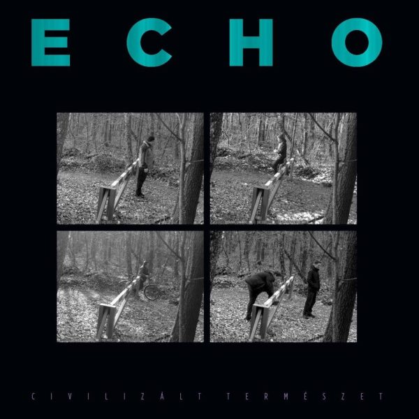 ECHO - CIVILIZÁLT TERMÉSZET