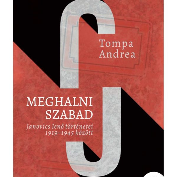 MEGHALNI SZABAD - JANOVICS JENŐ TÖRTÉNETEI 1919-1945 KÖZÖTT