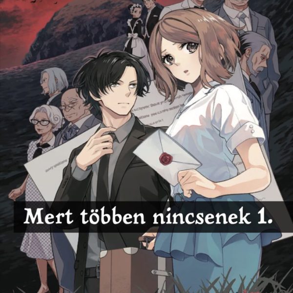 MERT TÖBBEN NINCSENEK 1. - AGATHA CHRISTIE MANGÁK