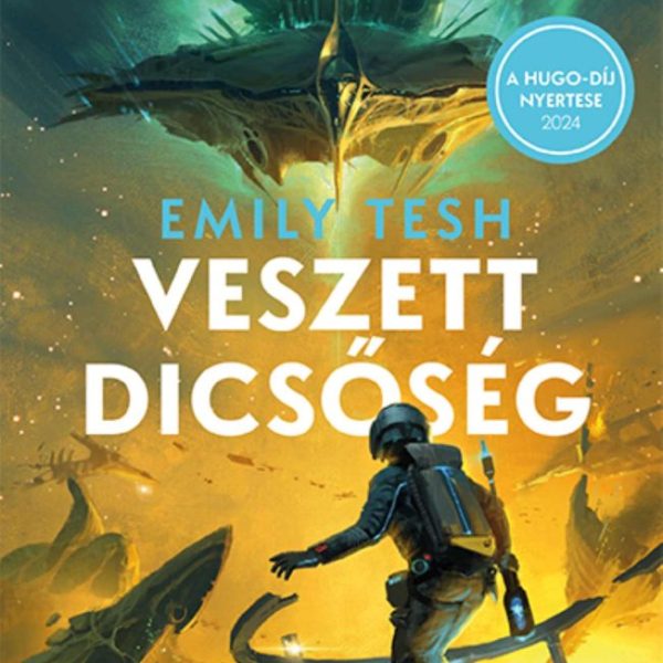 VESZETT DICSŐSÉG