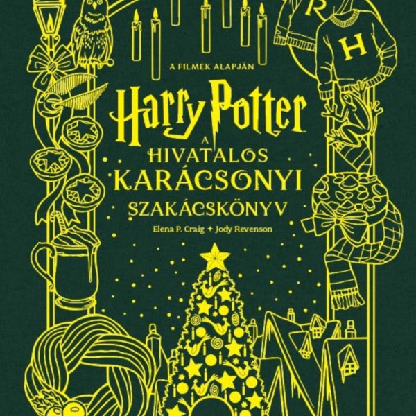 HARRY POTTER - A HIVATALOS KARÁCSONYI SZAKÁCSKÖNYV