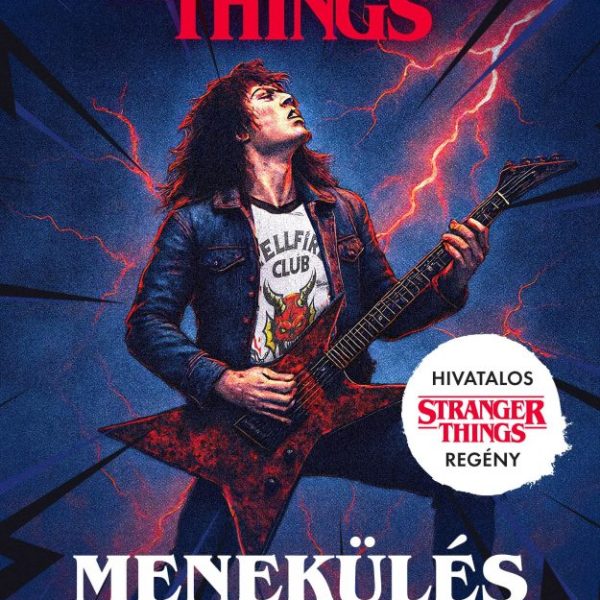 STRANGER THINGS - MENEKÜLÉS HAWKINSBÓL