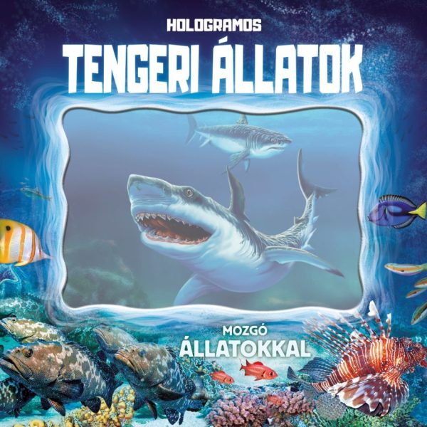 HOLOGRAMOS TENGERI ÁLLATOK - MOZGÓ ÁLLATOKKAL