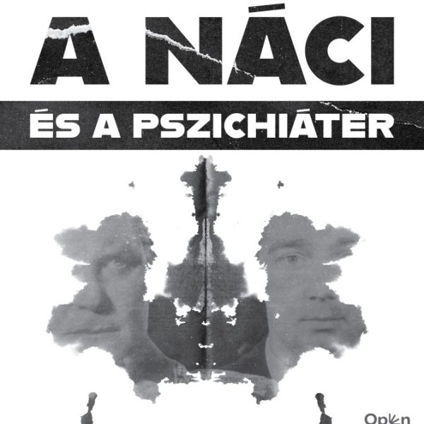 A NÁCI ÉS A PSZICHIÁTER