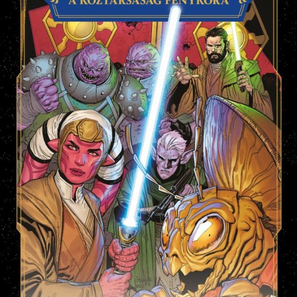 STAR WARS : A KÖZTÁRSASÁG FÉNYKORA - HARC AZ ERŐÉRT
