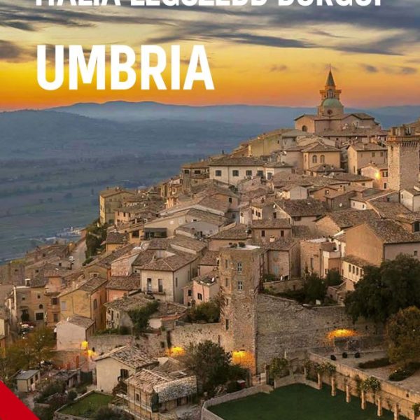 ITÁLIA LEGSZEBB BORGÓI - UMBRIA