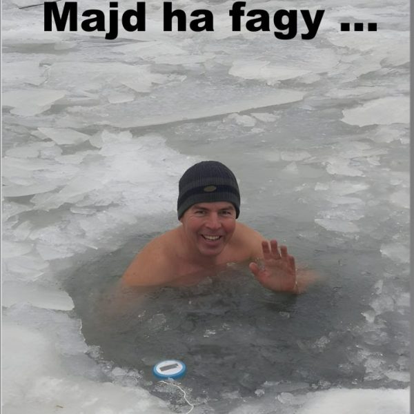 MAJD HA FAGY... - A FÉLELMED NAGYOBB, MINT AZ AKDÁLY