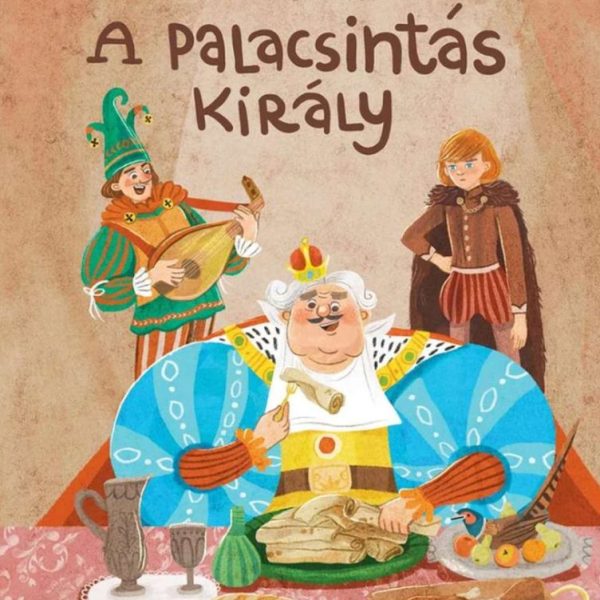 A PALACSINTÁS KIRÁLY