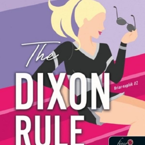 THE DIXON RULE - A DIXON-SZABÁLY - BRIAR-NAPLÓK 2