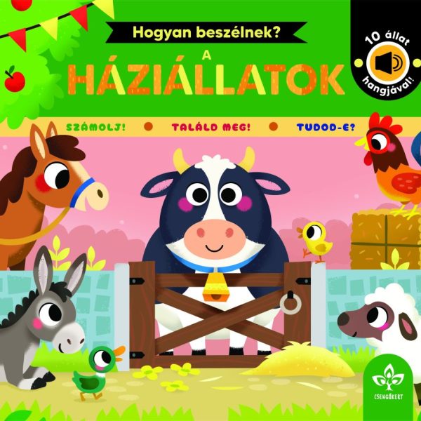 HOGYAN BESZÉLNEK? - A HÁZIÁLLATOK (10 ÁLLAT HANGJÁVAL)
