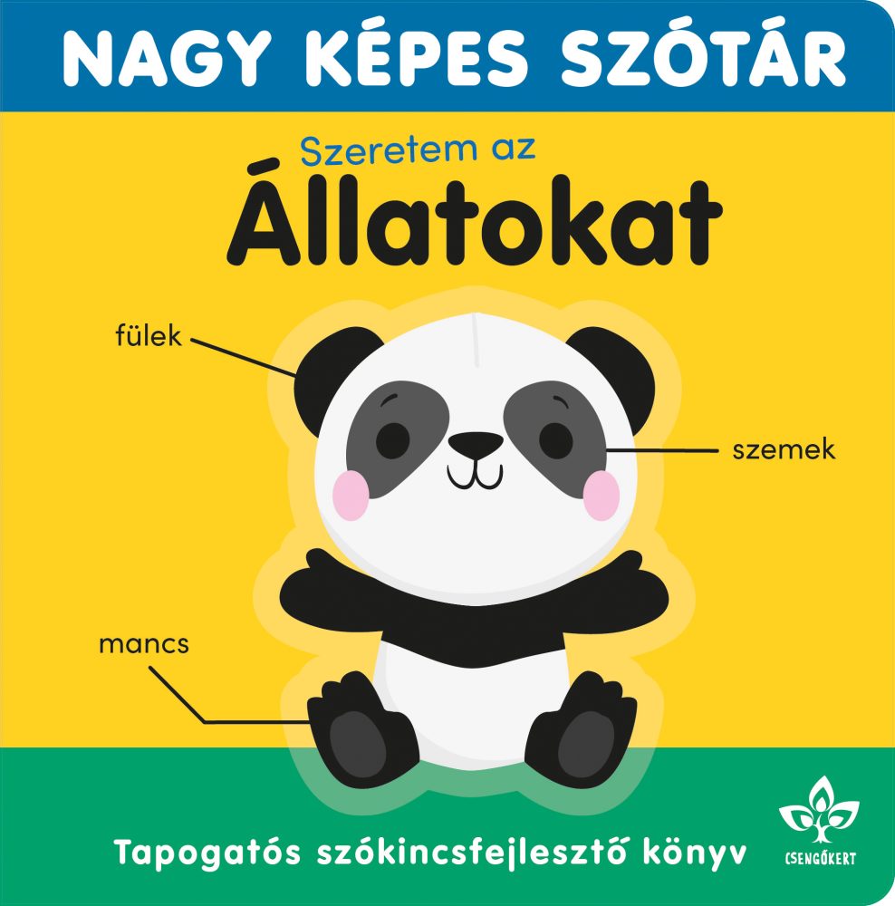 NAGY KÉPES SZÓTÁR - SZERETEM AZ ÁLLATOKAT! TAPOGATÓS SZÓKINCSFEJLESZTŐ KÖNYV