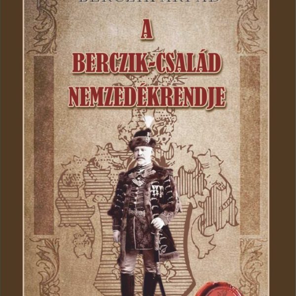 A BERCZIK-CSALÁD NEMZEDÉKRENDJE