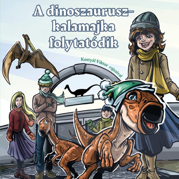 A DINOSZAURUSZKALAMAJKA FOLYTATÓDIK