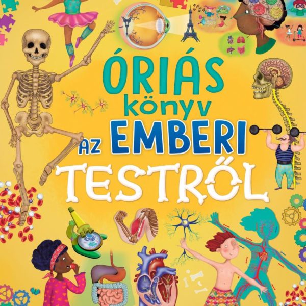 ÓRIÁS KÖNYV AZ EMBERI TESTRŐL