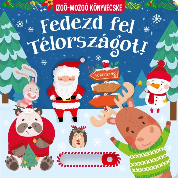 FEDEZD FEL TÉLORSZÁGOT! - IZGŐ-MOZGÓ KÖNYVECSKE