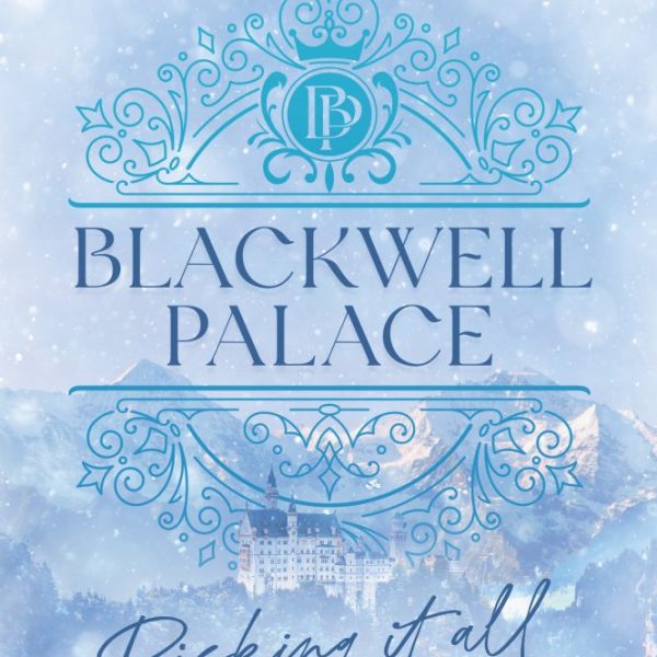BLACKWELL PALACE 1. - RISKING IT ALL - MINDENT KOCKÁZTATOK