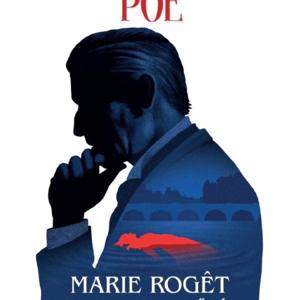 MARIE ROGÉT TITOKZATOS ELTŰNÉSE - BŰNÜGYI ELBESZÉLÉSEK