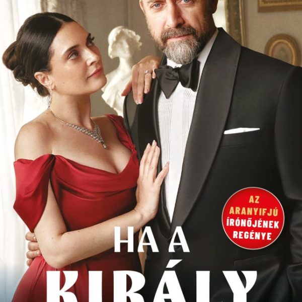 HA A KIRÁLY VESZÍT