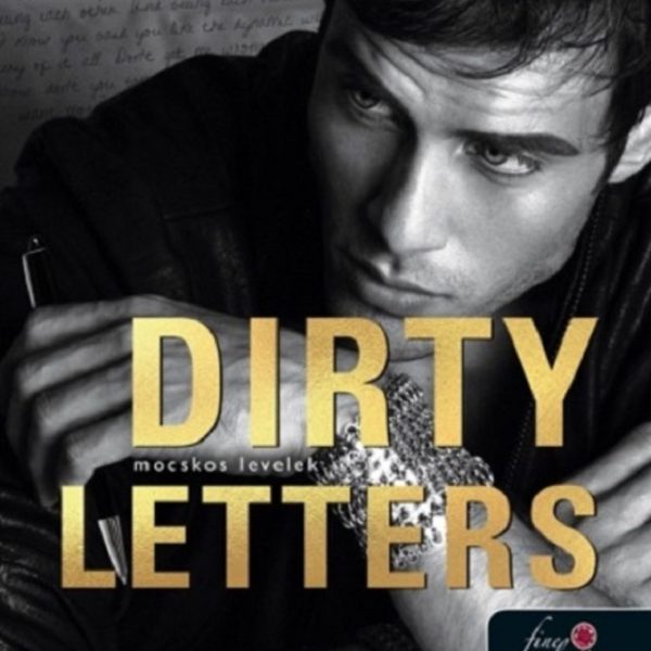 DIRTY LETTERS -  MOCSKOS LEVELEK