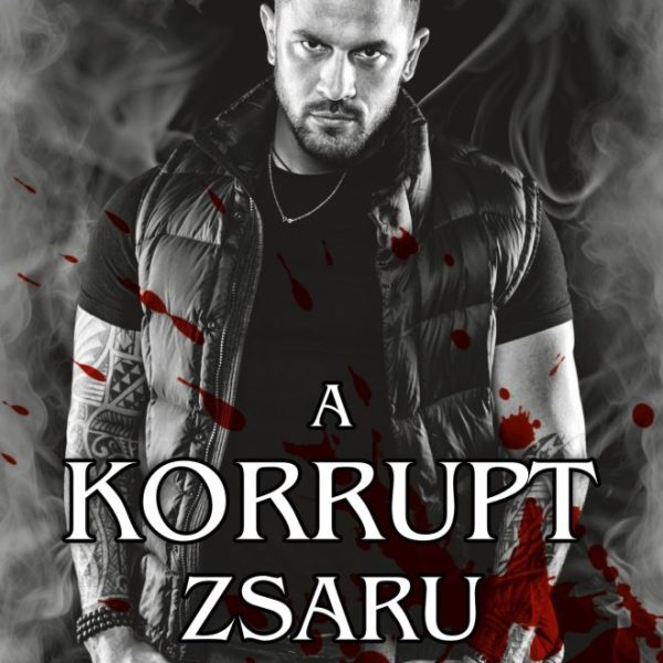A KORRUPT ZSARU
