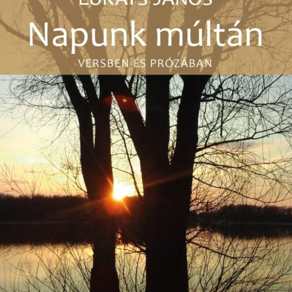 NAPUNK MÚLTÁN - VERSBEN ÉS PRÓZÁBAN