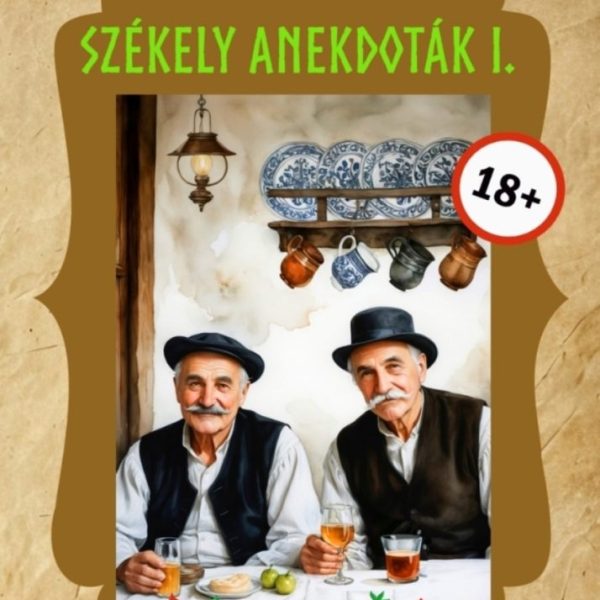 SZÉKELY ANEKDOTÁK I.