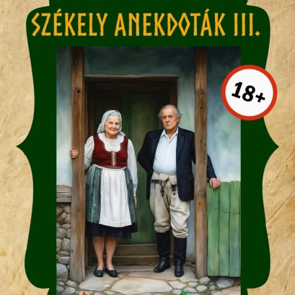 SZÉKELY ANEKDOTÁK III.