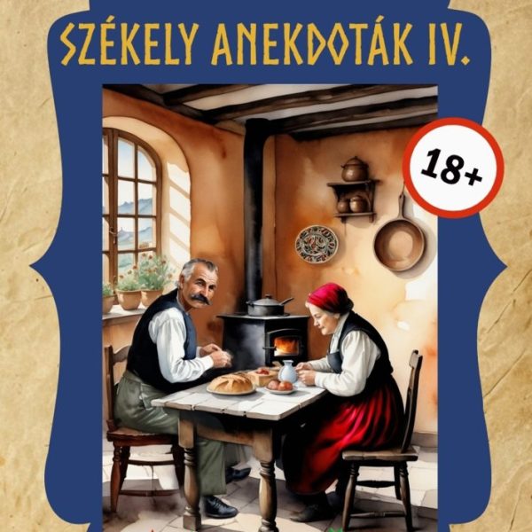 SZÉKELY ANEKDOTÁK IV.