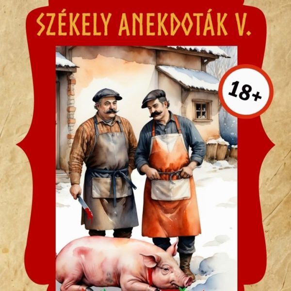 SZÉKELY ANEKDOTÁK V.