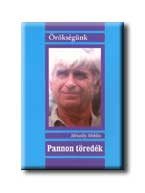 PANNON TÖREDÉK - ÖRÖKSÉGÜNK
