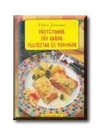 PÁSTÉTOMOK, SÓS HABOK, FELFÚJTAK ÉS PUDINGOK