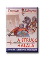 A STRUCC HALÁLA - JOHNNY FORTUNATE KALANDJAI -