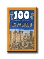 LOVAGKOR - 100 ÁLLOMÁS-100 KALAND