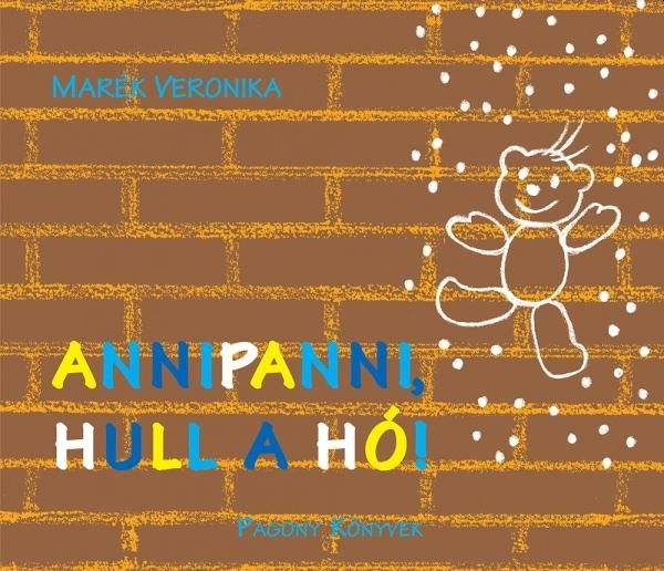 ANNIPANNI, HULL A HÓ!