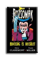 ROZSOMÁK - ADÓSSÁG ÉS BECSÜLET