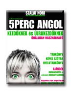5 PERC ANGOL KEZDŐKNEK ÉS ÚJRAKEZDŐKNEK