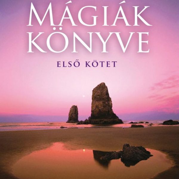 MÁGIÁK KÖNYVE 1-2. - ÉLETMŰSOROZAT -
