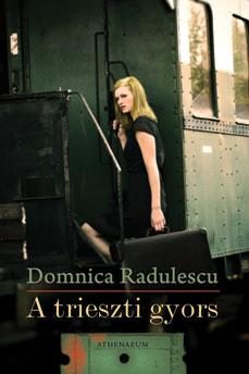 A TRIESZTI GYORS (HŐSÉG) -