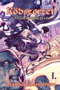 KÖDSZERZET I. - A VÉGSŐ BIRODALOM