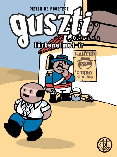 GUSZTI TÖRTÉNELMET ÍR