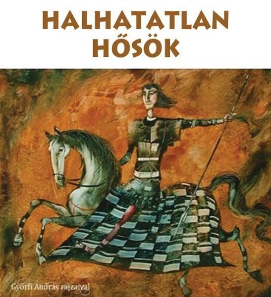 HALHATATLAN HŐSÖK -