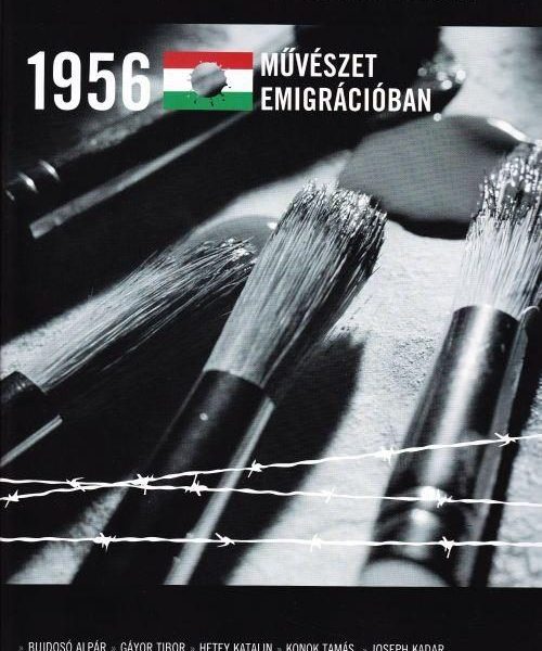 1956 MŰVÉSZET EMIGRÁCIÓBAN
