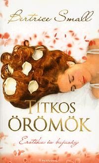 TITKOS ÖRÖMÖK - EROTIKA ÉS BUJASÁG