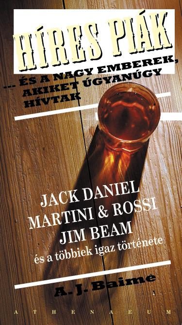 HÍRES PIÁK ÉS NAGY EMBEREK, AKIKET ÚGYANÚGY HÍVTAK