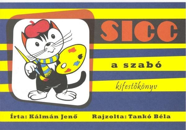 SICC A SZABÓ - KIFESTŐKÖNYV