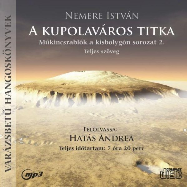 A KUPOLAVÁROS TITKA - HANGOSKÖNYV -
