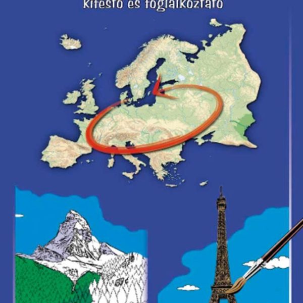 EURÓPA CSODÁI - KIFESTŐ ÉS FOGLALKOZTATÓ
